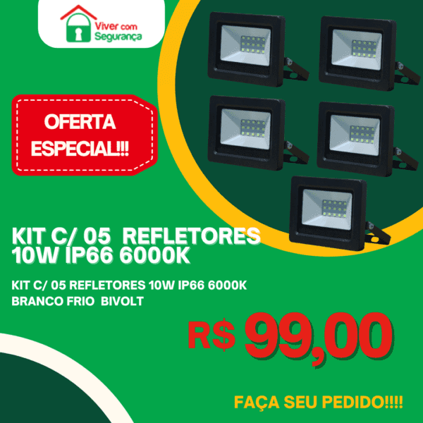 Kit com 05 Refletores 10W IP66 6000k Área Externa Bivolt